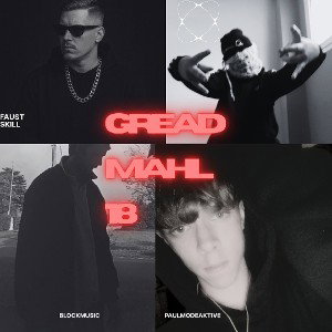 🎤PAULMODEAKTIVE – GREAD MAHL 18“