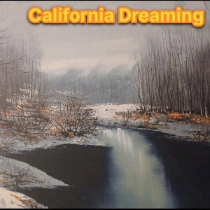 California Dreaming