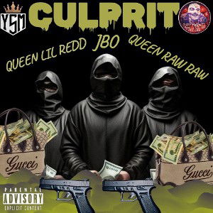 JBO Feat Lil REDD & Queen Raw Raw - CULPRIT