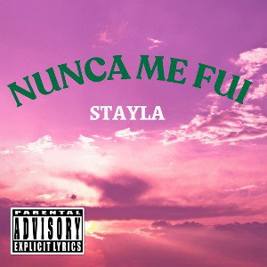 stayla - nunca mi fui 