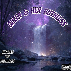 Queen & Her Ruthless (Single)