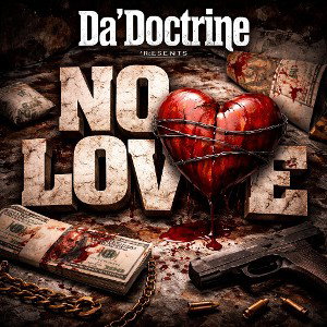 Da'Doctrine: No Love 