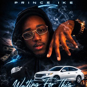 PRINCE IKE- Not Them