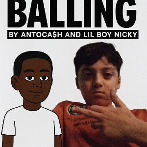Balling FT Lil Boy Nicky