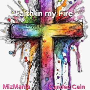 Faith in my Fire