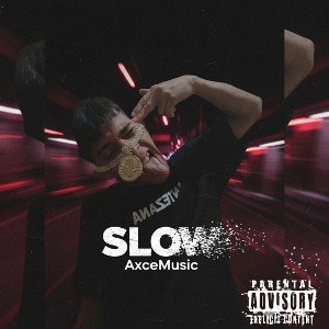 Slow