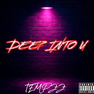 Deep into you