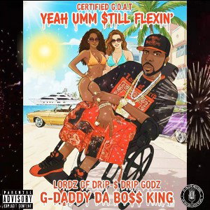 {YEAH UMM $TILL FLEXIN}$OUTH FLA,FINE$T{G-DADDY-DA,BO$$KING}THE LEGEND{2025=2026/W.C.M\C.M.T.B/F.T.W\N.B.L.MOVEMENT}