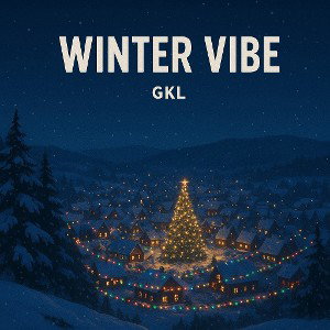 GKL - Winter Vibe
