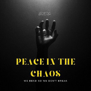 Peace in the Chaos 