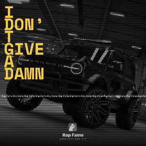 I don’t give a damn