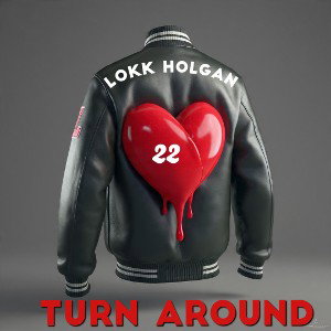Turn around lokk Holgan ( feat Sivart )