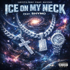 Ice on my Neck (Feat Shyno)