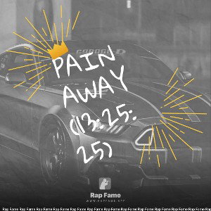 Pain Away (13:25:25)