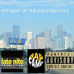 Opp BEAT Of The Day Freestyle 