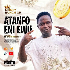 M#oney_Bunch_Moe_ni_Ewu__Official_Audio_