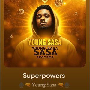 ♠️🔫 𝐘𝐨𝐮𝐧𝐠 𝐒𝐚𝐬𝐚 🔫♠️ - Superpowers