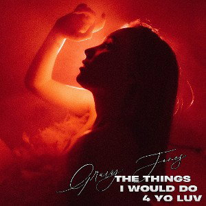 Things i would do 4 yo luv (Feat. K19 & Dee Daniels)