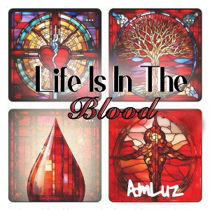 LifeIsIntheblood