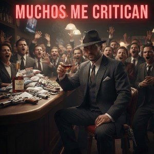 MUCHOSMECRITICAN