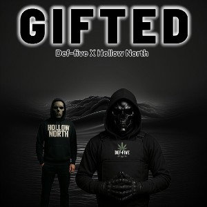 Def-five - Gifted Ft. Hollow North