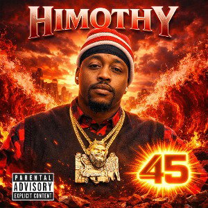 E45 Tha Great  HIMOTHY 