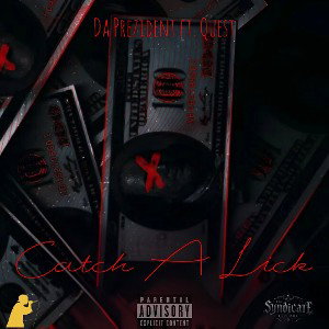 Catch A Lick ft. Quest