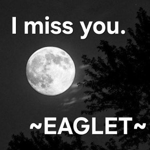 I miss you.