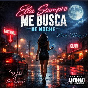 30_ELLA_SIEMPRE_ME_BUSCA_DE_NOCHE_FT_WISE
