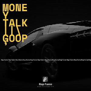 MONEY TALK ||\ GOOP’
