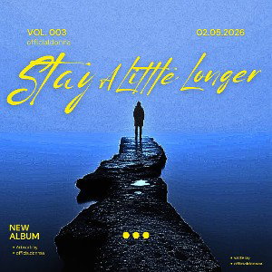 Stay a Little Longer