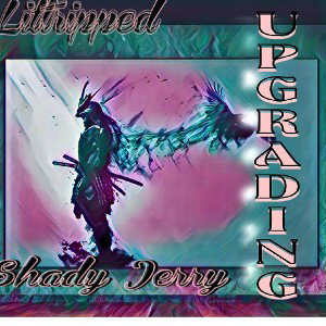 UPGRADING  { REMIX} 