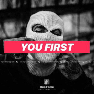 You First