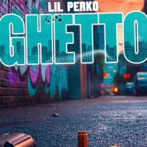 lil perko - ghetto [ Prod by Papi Gang ] 