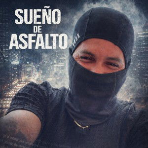 Sueños de Asfalto – YOUR LAST KING 