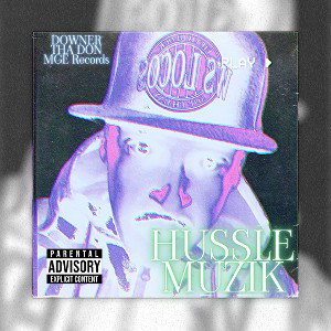 HUSSLE MUZIK