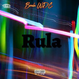 Booda WDC - Rula (official audio)