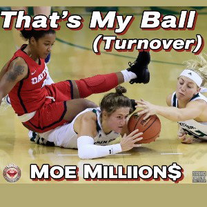 That’s My Ball 🏀 (TURNOVER)