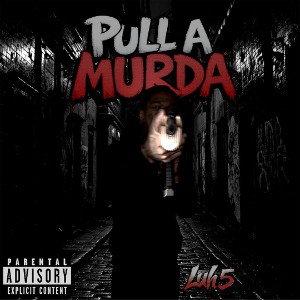 Pull A Murda