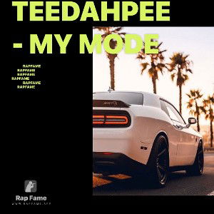 TeeDahPee - My Mode 