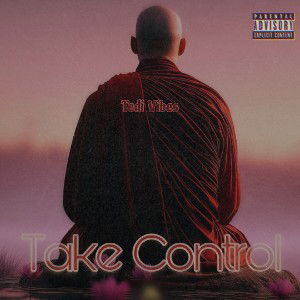 Take Control - Tedi Vibes 