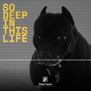    So deep in this life 