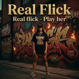 Real flick - Play her