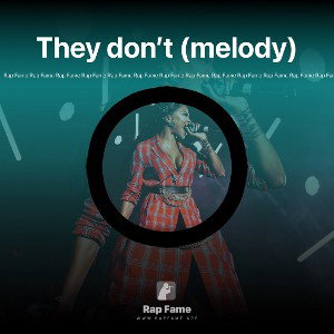 They don’t (melody)