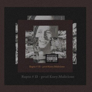 rapto#13 prod by Kney.Malicia