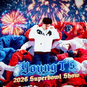 Young T’s 2026 Superbowl Show