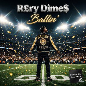 Ballin' [Prod.R£ry Dime$]