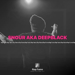 SNOUR AKA DEEPBLACK
