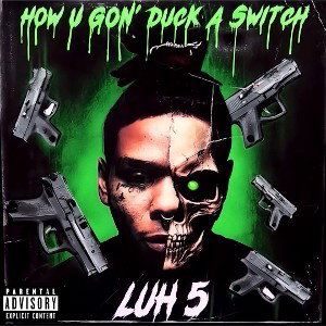 How U Gon’ Duck A Switch