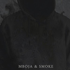 Mboja & Smoke